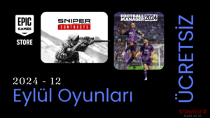 epic-games-eylul-12-ucretsiz-oyunlari