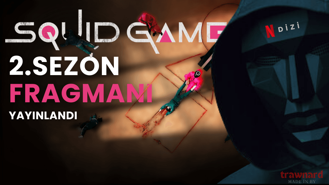 NETFLİX SQUDİ GAME YAYINLANDI