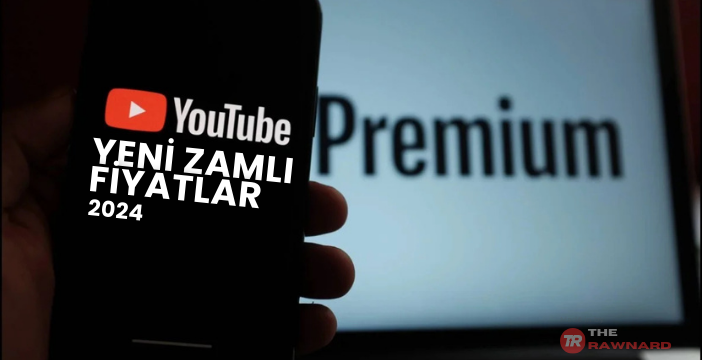 YouTube Türkiye Abonelik Fiyatlarına Zam : Yeni Fiyatlar ve Değişiklikler 2024