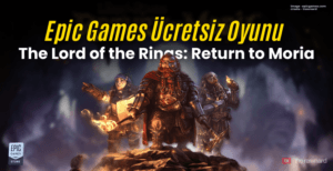 EPİC GAMES THE LORD OF THE RİNGS