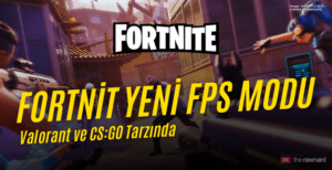 fortnit yeni fps modu