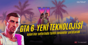 gta 6 çıkış görsel haber