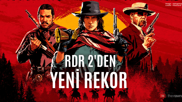 RDR2 DEN YENİ REKOR