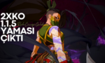2XKO 1.1.5 Yaması Çıktı Haber Görseli